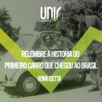 relembre a historia do primeiro carro